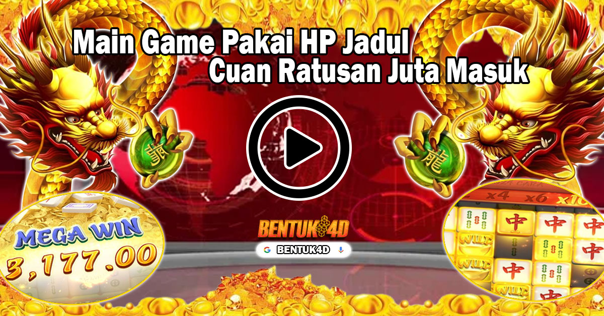 Main Game Pakai HP Jadul Cuan Ratusan Juta Masuk 