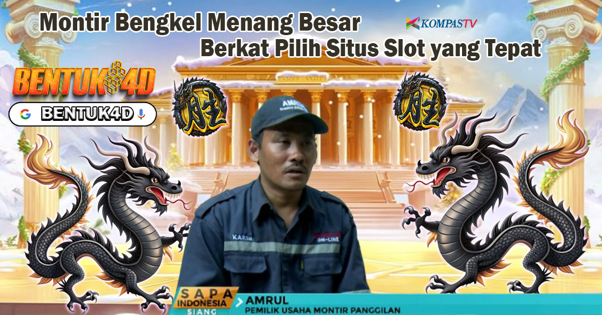Montir Bengkel Menang Besar Berkat Pilih Situs Slot yang Tepat 
